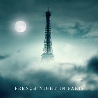 French Night in Paris with Jazz Music