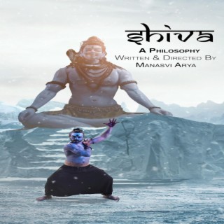 SHIVA (A Philosophy)