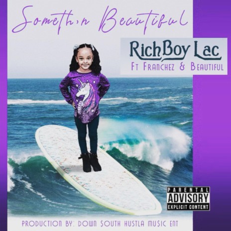 Sumthin Beautiful ft. Beautiful Young | Boomplay Music