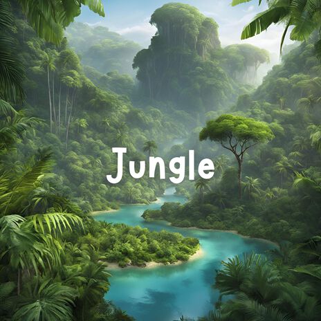 Jungle | Boomplay Music