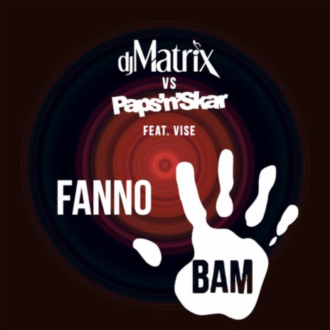 Fanno Bam ft. Paps'n'Skar & Vise