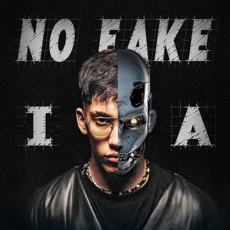 No Fake (Ramma IA) | Boomplay Music