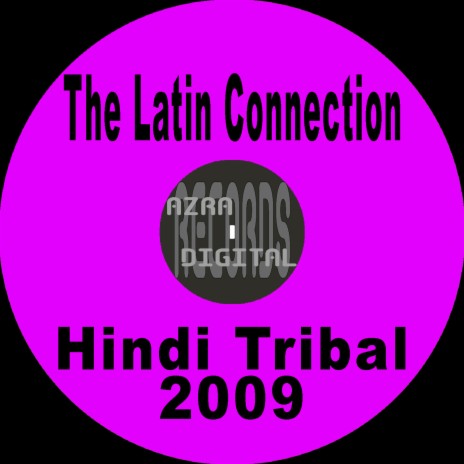 Hindi Tribal 2009 (Extended Long Version) ft. Robrecht Da Pinto