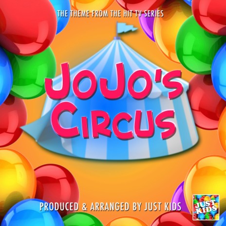 JoJo's Circus Main Theme (From JoJo's Circus)
