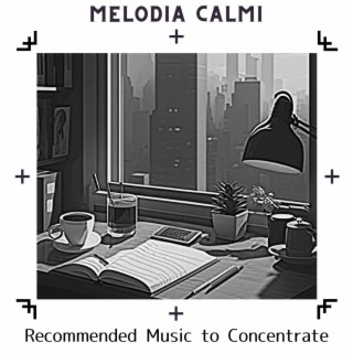 Recommended Music to Concentrate