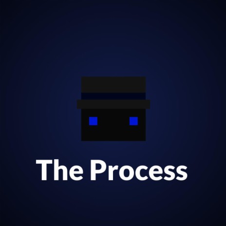 The Process | Boomplay Music