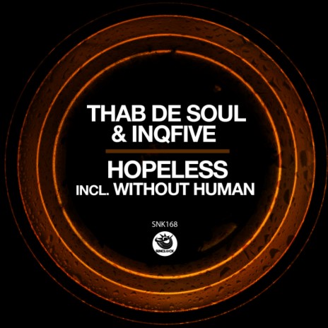 Hopeless (Original Mix) ft. InQfive