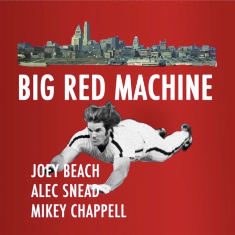 Big Red Machine ft. Joey Beach & Scary Hotel | Boomplay Music