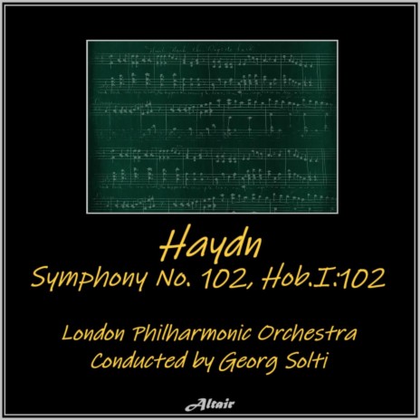 Symphony NO. 102 in B-Flat Major, Hob.i:102: III. Menuetto. Allegro Trio