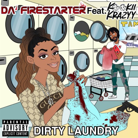 Dirty Laundry ft. Kookii Krazyy