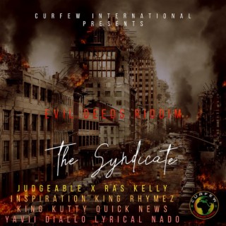 The Evil Deeds Riddim