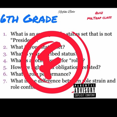Sixth Grade (BrokeBoi Version)