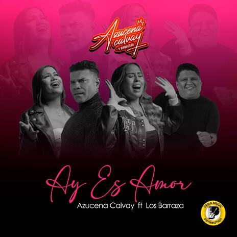 Ay Es Amor ft. Los Barraza | Boomplay Music