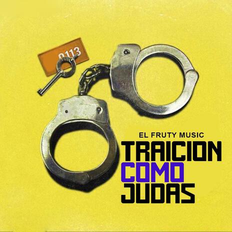 Traicion Como Judas | Boomplay Music