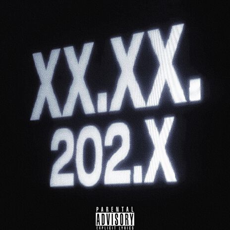 XX.XX.202.X ft. owe | Boomplay Music