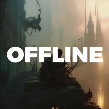 OFFLINE | Boomplay Music