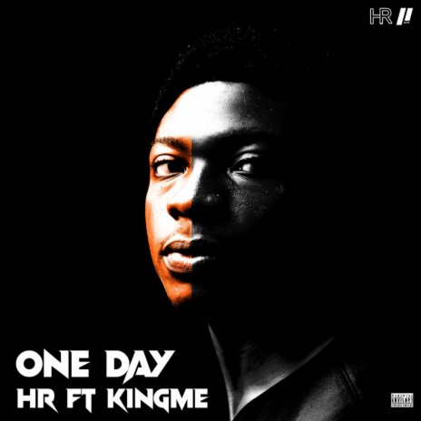 One Day ft. King Me