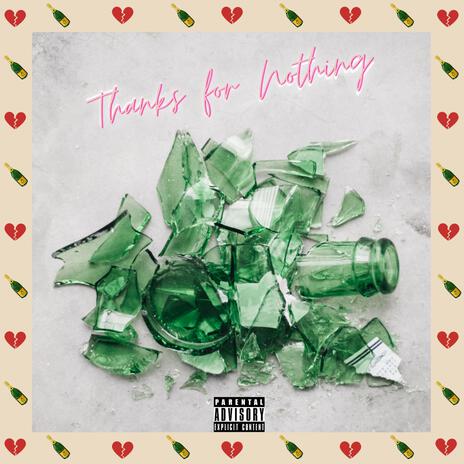 Thanks For Nothing ft. D.Von | Boomplay Music