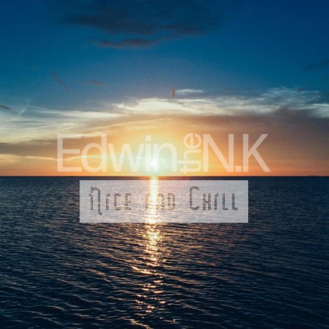 Nice and Chill | Boomplay Music