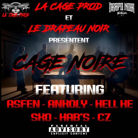 CAGE NOIRE ft. Ankoly, Hell Kë, SKO, Hab's & CZ | Boomplay Music