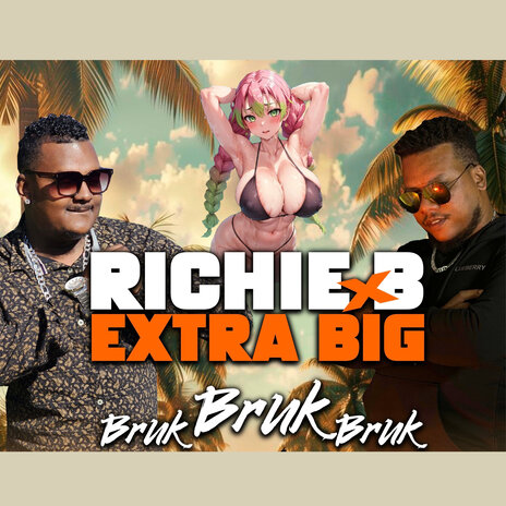 Bruk Bruk Bruk ft. Extra Big | Boomplay Music