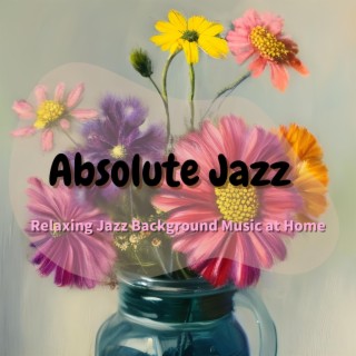 Relaxing Jazz Background Music at Home