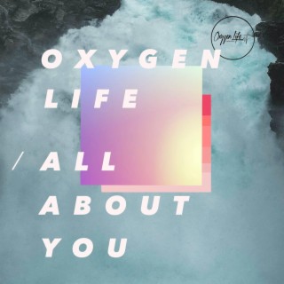 Oxygen Life