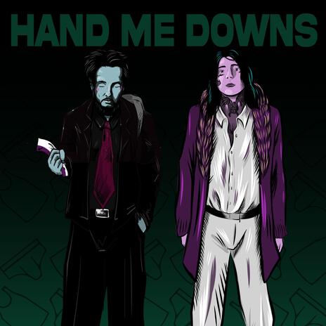 Hand Me Downs ft. Teo Laza | Boomplay Music