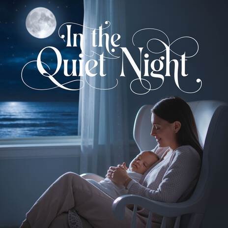 In the Quiet Night