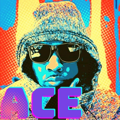 Ace ft. Johnny Will