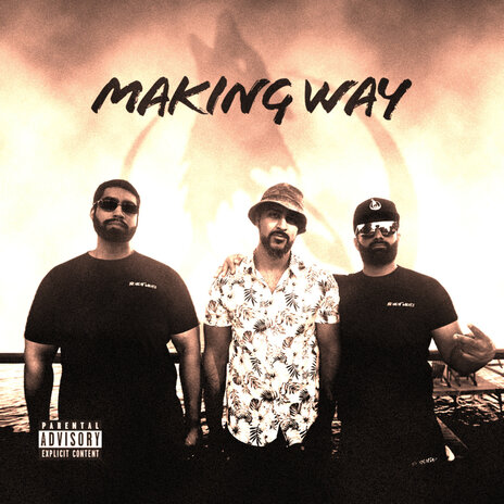 Making Way ft. DA$AFACADE, FamBeatz & The Night Wolves | Boomplay Music