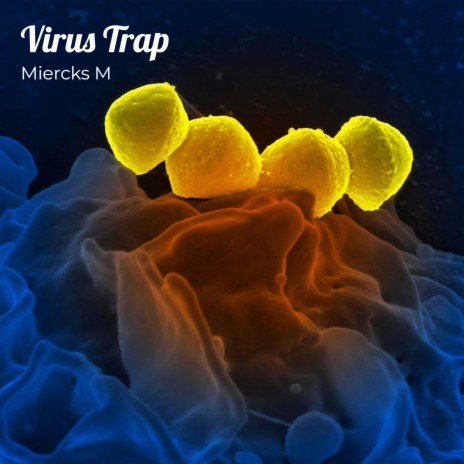 Virus Trap | Boomplay Music