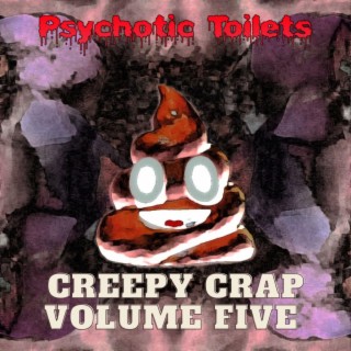 Creepy Crap, Vol. 5