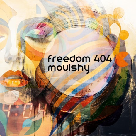 Freedom 404 | Boomplay Music