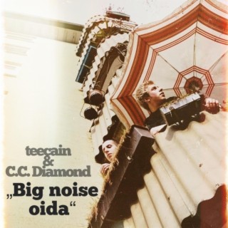 Big noise oida