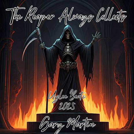 The Reaper Always Collects | Boomplay Music