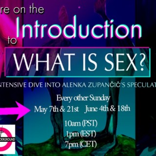 The Introduction of Alenka Zupančič’s What is Sex? - Dave with Cadell Last of Philosophy Portal
