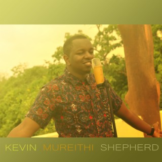 Kevin Mureithi Shepherd