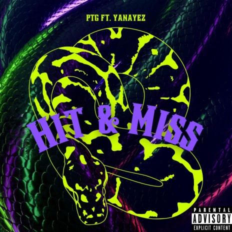 Hit & Miss ft. Yanayez | Boomplay Music