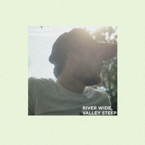River Wide, Valley Steep | Boomplay Music