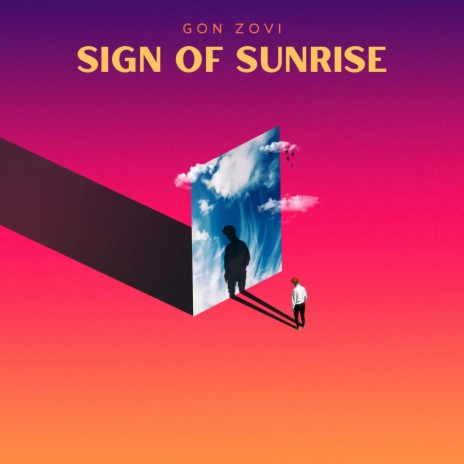 sign of sunrise | Boomplay Music