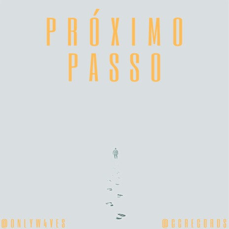 Próximo Passo | Boomplay Music