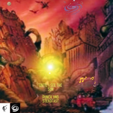 Until i see the sun ft. Steadfast Raw | Boomplay Music