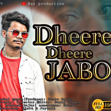 Dheere Dheere Jabo ft. Nagpuri & Sadri