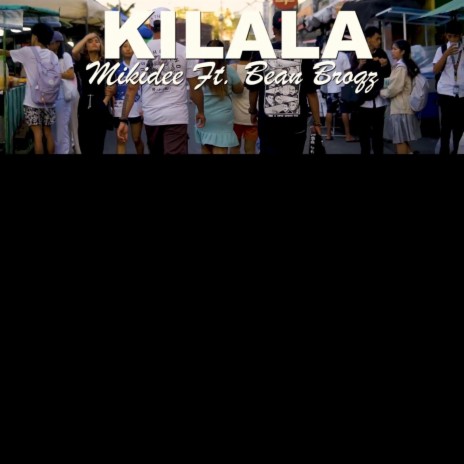 KILALA (MIKIDEE) | Boomplay Music