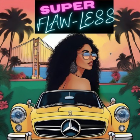 SUPER FLAWLESS | Boomplay Music