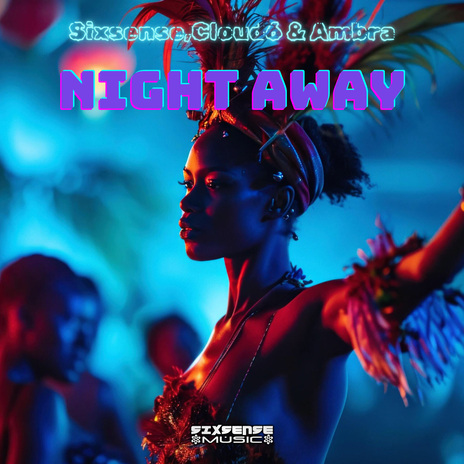 Night Away ft. Cloud6 & Ambra | Boomplay Music