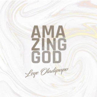 Amazing God