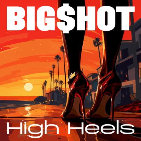 High Heels Honey | Boomplay Music