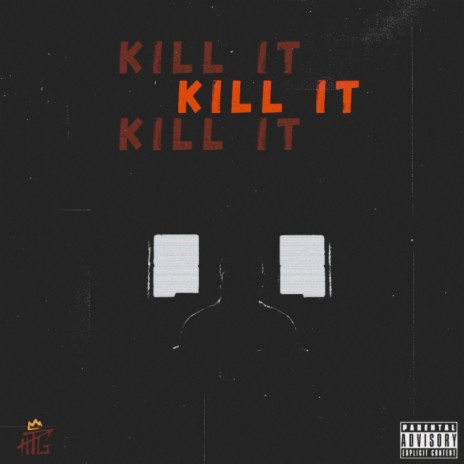 KILL IT | Boomplay Music